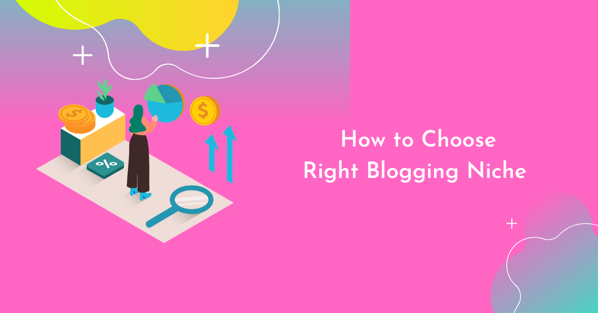 how to choose a niche for blogging