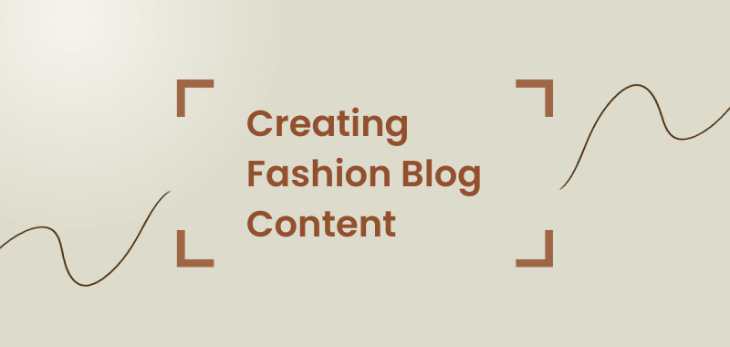 fashion blog content