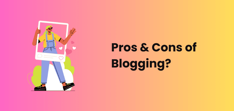 pros cons of blogging
